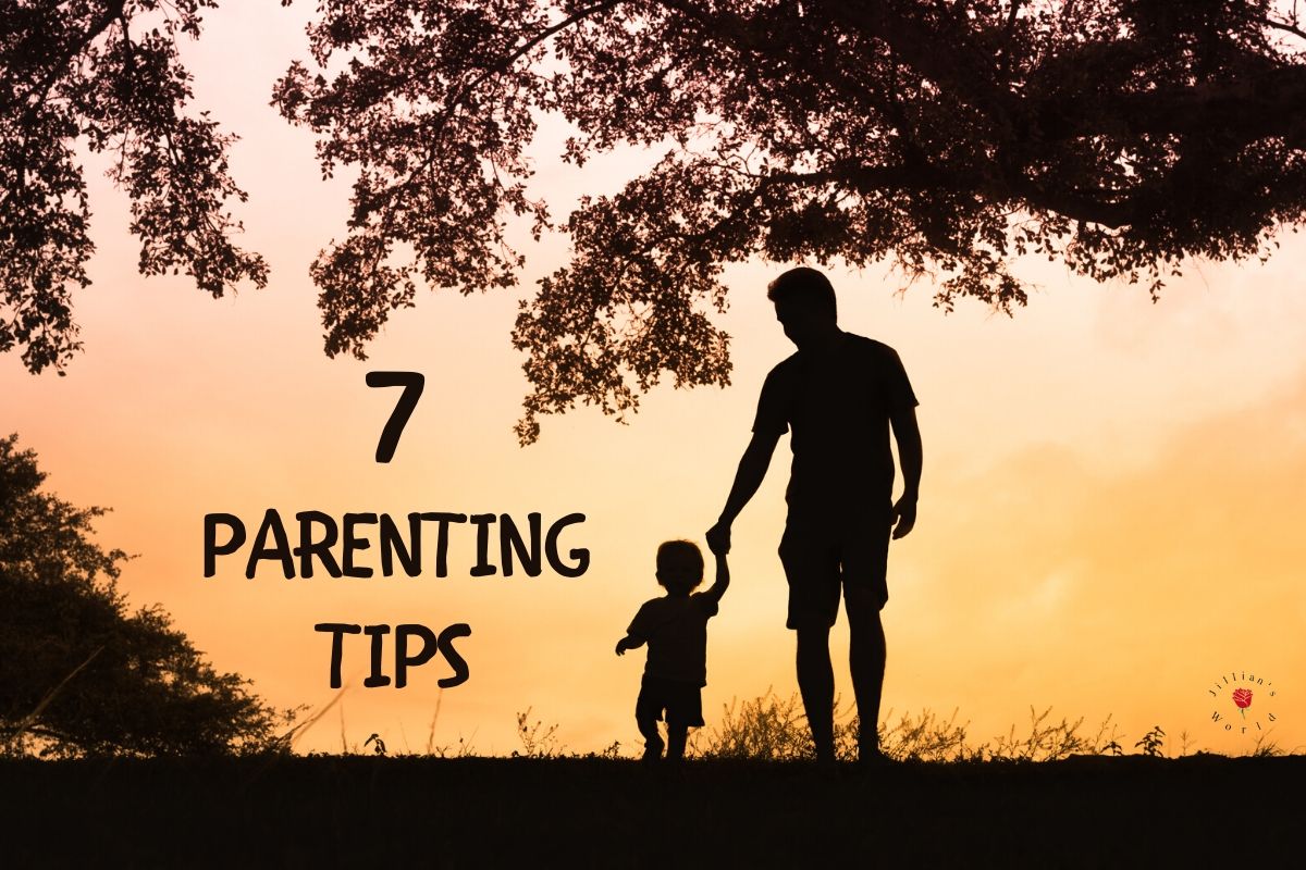 7 Parenting Tips: To Help Your Kids Behave Most Of The Time! - Jillians ...